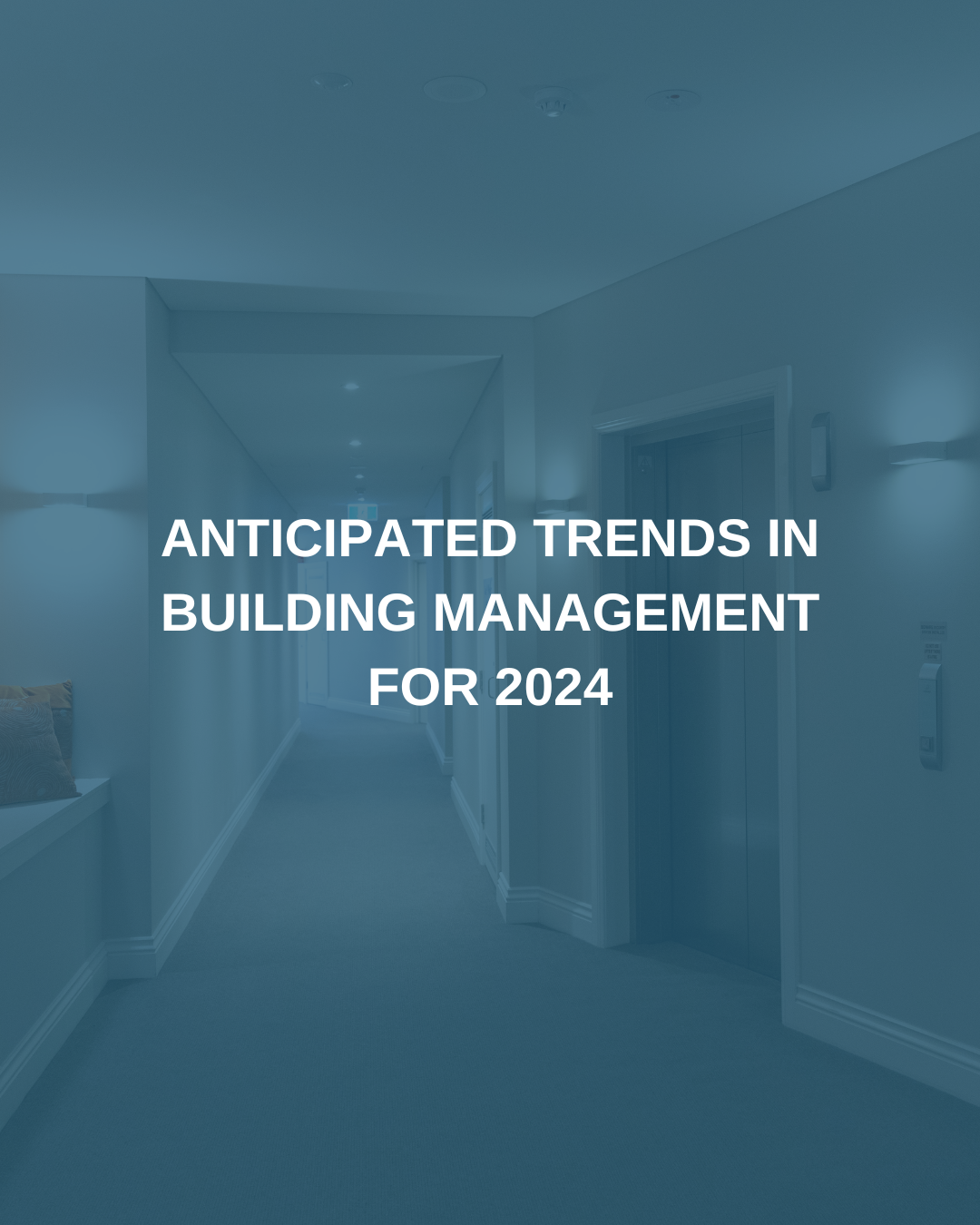 Trends in Building Management for 2024